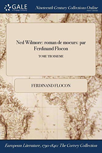 Ned Wilmore : roman de moeurs by Ferdinand Flocon cover