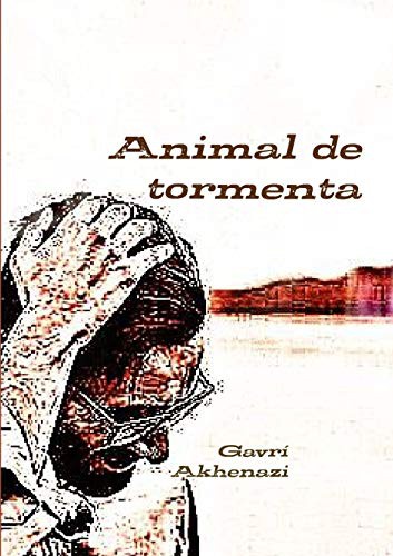 Animal de Tormenta by Gavrí Akhenazi cover