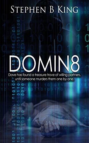 Domin8 by Stephen B King cover
