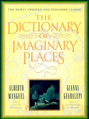 The dictionary of imaginary places