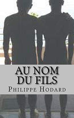 Au nom du fils by Philippe Hodard cover