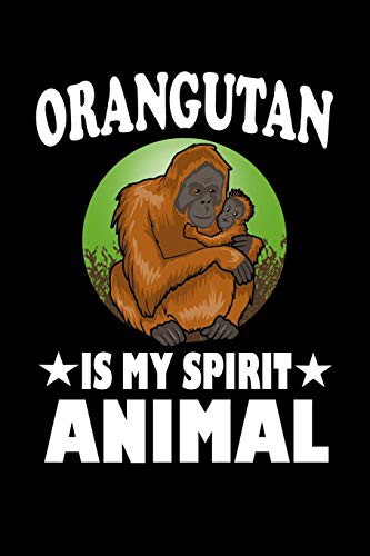 Orangutan Is My Spirit Animal by Marko Marcus cover