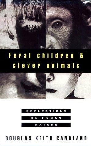 Feral children and clever animals