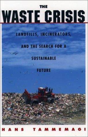 The Waste Crisis
