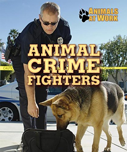 Animal Crime Fighters by Alexis Burling cover