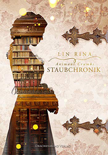 Animant Crumbs Staubchronik by Lin Rina cover
