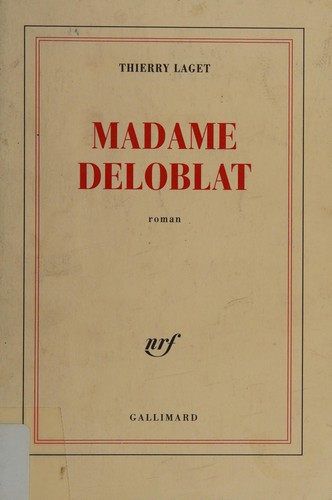 Madame Deloblat by Thierry Laget cover