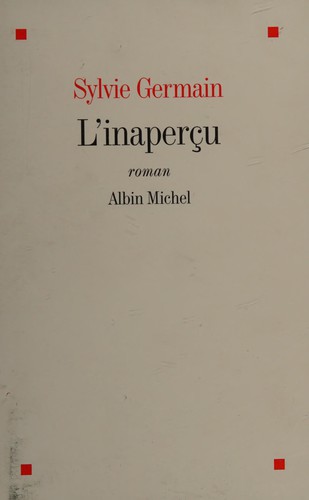 L' inaperçu by Germain, Sylvie cover