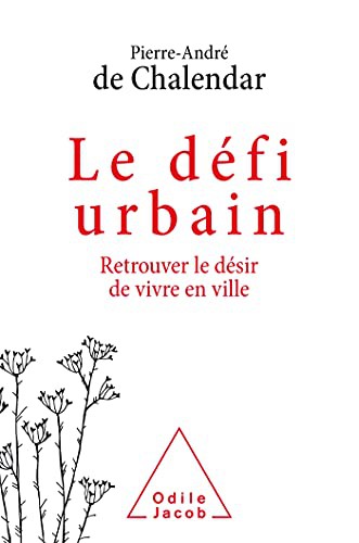 Le Défi urbain by Pierre-André de Chalendar cover