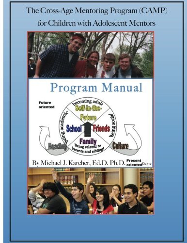 The Cross-Age Mentoring Program  for Children with Adolescent Mentors