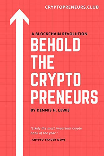 Behold the Cryptopreneurs