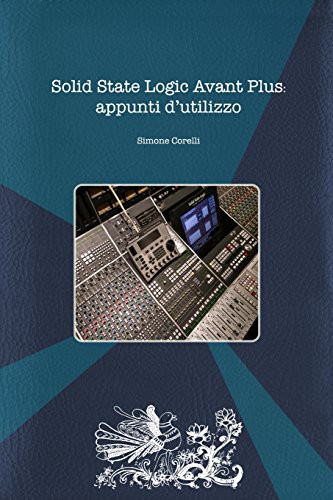 Solid State Logic Avant Plus by Simone Corelli cover