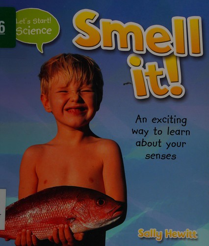 Smell it! by Sally Hewitt cover