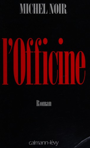 L' officine by Michel Noir cover