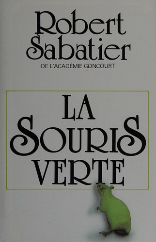 La souris verte by Robert Sabatier cover