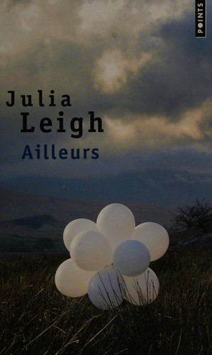 Ailleurs by Julia Leigh cover