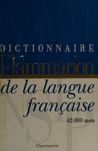 Dictionnaire Flammarion de la langue française by  cover