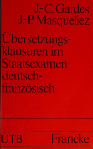 Übersetzungsklausuren im Staatsexamen deutsch-französisch by Jean-Claude Gardes cover