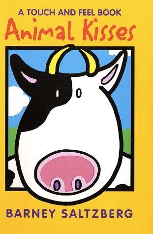 Animal kisses / Barney Saltzberg
