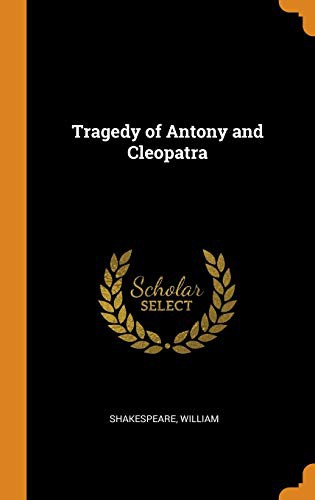 Tragedy of Antony and Cleopatra
