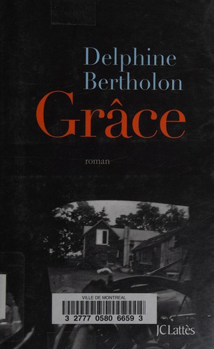 Grâce by Delphine Bertholon cover