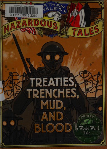 Treaties, trenches, mud, and blood