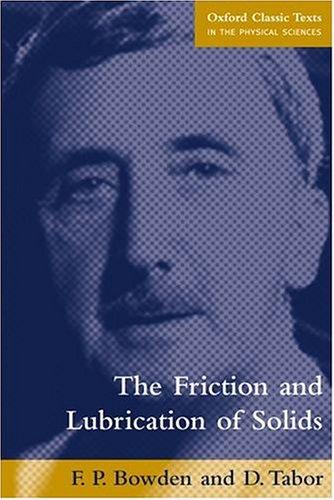 The friction and lubrication of solids