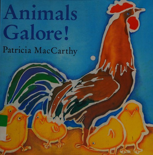 Animals galore! by Patricia MacCarthy cover