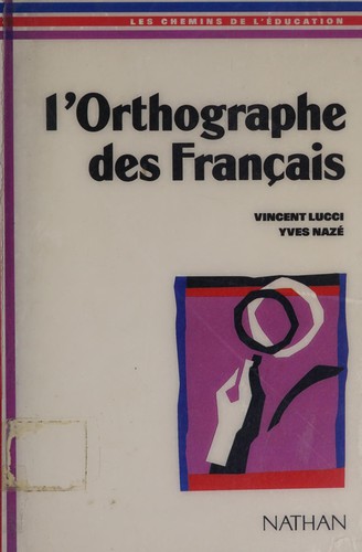 L'orthographe des Français by Vincent Lucci cover