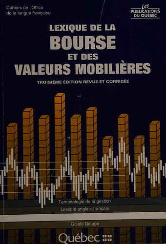 Lexique de la bourse et des valeurs mobilières by Gisèle Delage cover