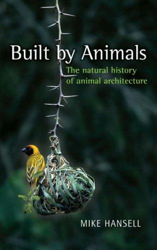 Built by animals by Mike Hansell cover