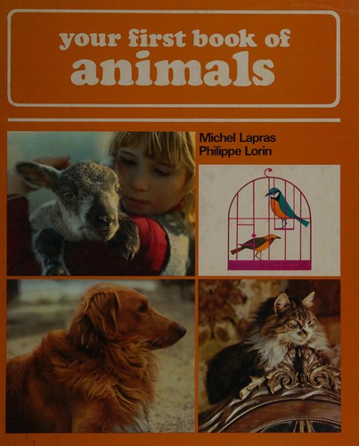 Your first book of animals by Michel Lapras cover