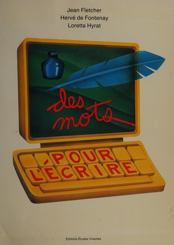 Des mots pour l'écrire by Jean Fletcher cover