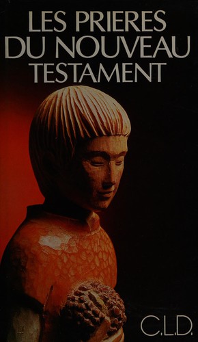Les Prières du Nouveau Testament by Philippe Delhaye, Louis Vandiest cover
