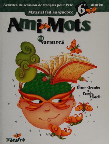 Ami-mots en vacances, 6e année by Ken Dolphin cover
