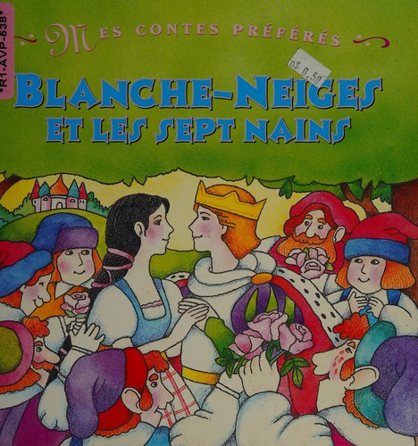 Blanche-Neiges [sic] et les sept nains by Rochelle Larkin cover