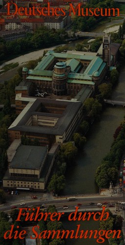 Deutsches Museum by Deutsches Museum von Meisterwerken der Naturwissenschaft und Technik cover