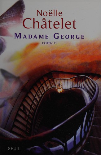 Madame George by Noëlle Châtelet cover