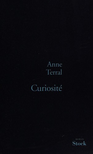 Curiosité by Anne Terral cover