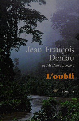 L'oubli by Jean-François Deniau cover