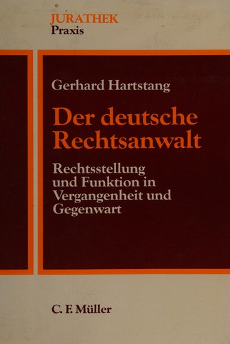 Der deutsche Rechtsanwalt by Gerhard Hartstang cover
