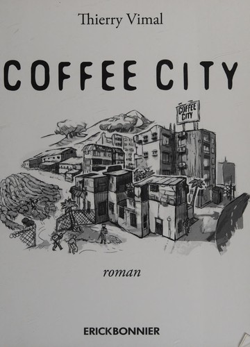 Coffee city by Thierry Vimal cover