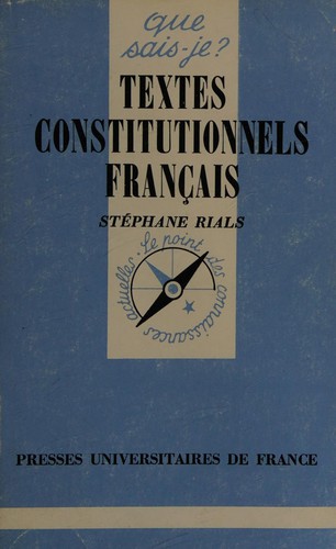 Textes constitutionelles français by Stéphane Rials cover