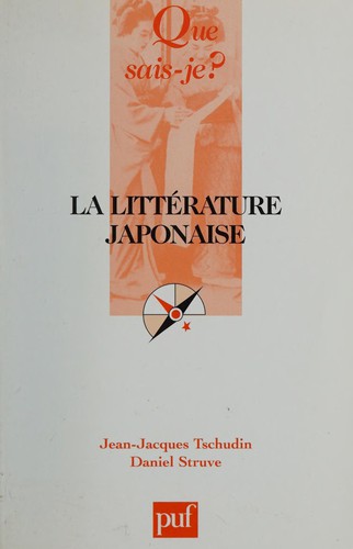 La littérature japonaise by Daniel Struve cover
