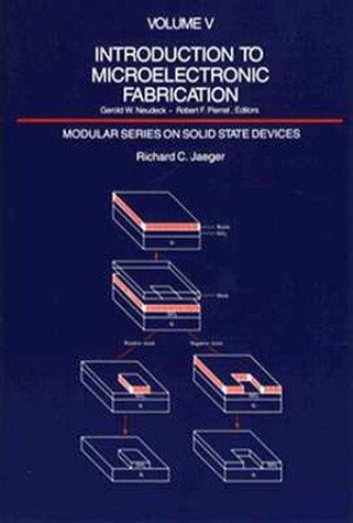 Introduction to microelectronic fabrication