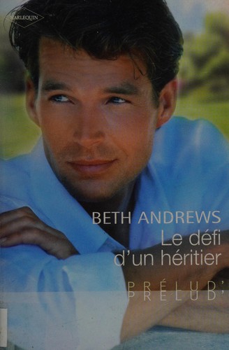 Le défi d'un héritier by Beth Andrews cover