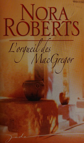 The MacGregors - Alan and Grant by Nora Roberts cover