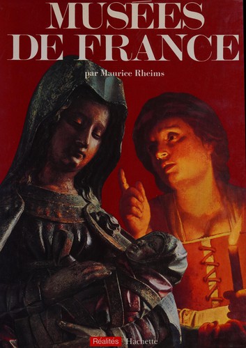 Musées de France by Maurice Rheims cover
