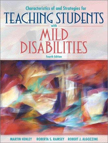 Characteristics of and strategies for teaching students with mild disabilities