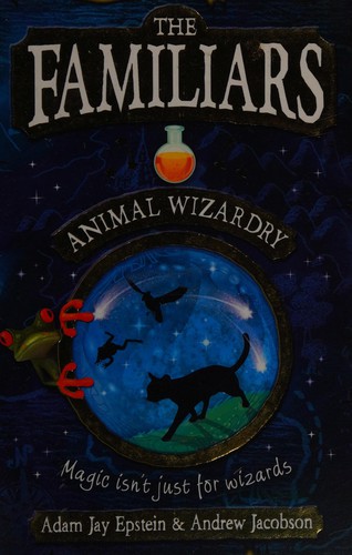 Animal wizardry by Adam Epstein cover